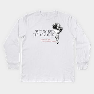 Shoe Shopping - Retail Therapy Kids Long Sleeve T-Shirt